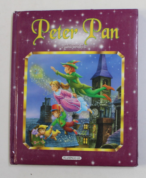 PETER PAN , ilustratii de CARLOS BUSQUETS , 2008