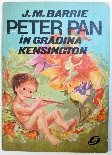 PETER PAN IN GRADINA KENSIGTON de J. M. BARRIE , ilustratii de ARTHUR RACKHAM