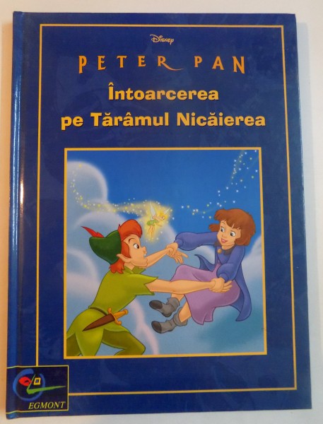 PETER PAN , INTOARCEREA PE TARAMUL NICAIEREA , 2002
