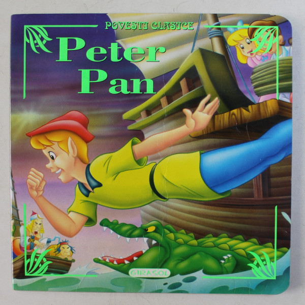 PETER PAN , SERIA ' POVESTI CLASICE  '