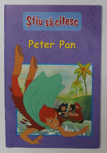 PETER PAN , SERIA '' STIU SA CITESC '' , 2014