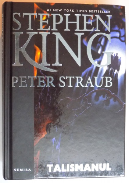 PETER STRAUB , TALISMANUL de STEPHEN KING , EDITIA A II A , 2009
