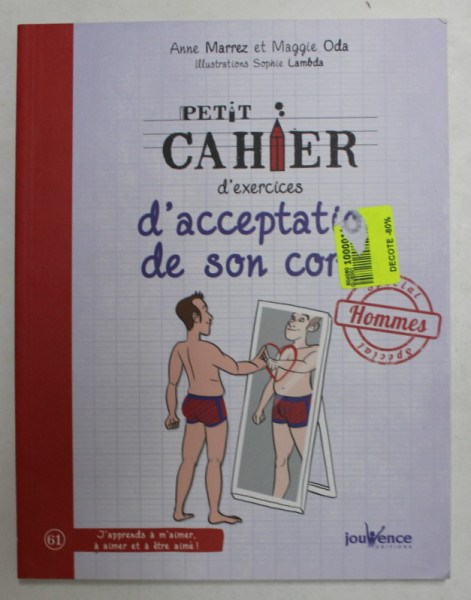 PETIT CAHIER D 'EXERCICES D 'ACCEPTATION DE SON CORPS par ANNE MARREZ et MAGGIE ODA , 2016