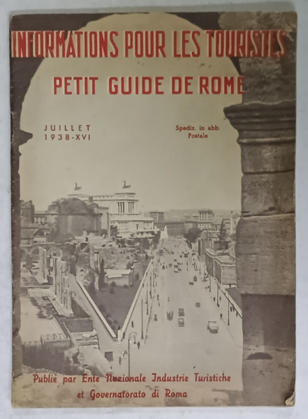 PETIT GUIDE DE ROME , INFORMATIONS POUR LES TOURISTES , PLIANT TURISTIC , 1938