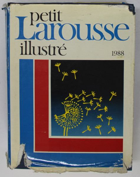 PETIT LAROUSSE ILLUSTRE , 1988 , APARUT 1987