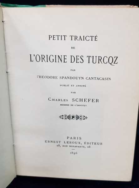 PETIT TRAICTE DE L'ORIGINE DES TURCOZ par THEODOR SPANDOUYN CANTACASIN - PARIS 1896