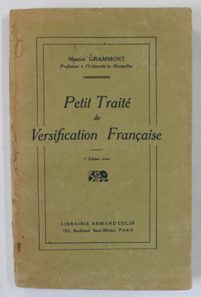 PETIT TRAITE DE VERSIFICATION FRANCAISE par MAURICE GRAMMONT , 1930