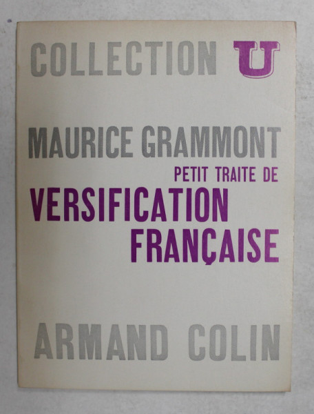 PETIT TRAITE DE VERSIFICATION FRANCAISE  par  MAURICE GRAMMONT , 1965