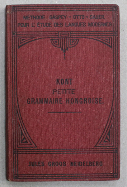 PETITE GRAMMAIRE HONGROISE par I. KONT , 1926