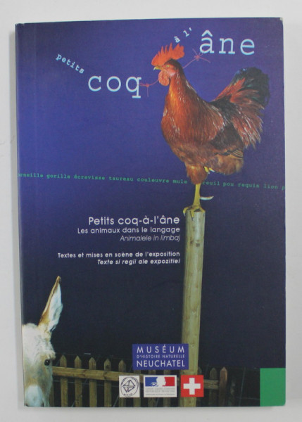 PETITS COQ- A - L'ANE - ANIMALELE IN LIMBAJ , 2005