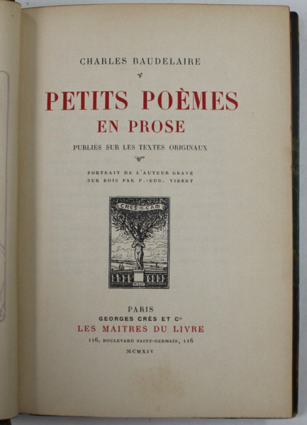PETITS POEMES EN PROSE par CHARLES BAUDELAIRE , 1914 *EXEMPLAR NUMEROTAT 509 DIN 950
