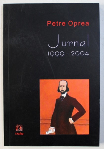 PETRE OPREA - JURNAL 1999 - 2004 , 2009