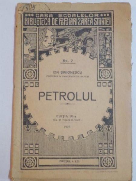 PETROLUL de ION SIMIONESU ED. a IV a (CU 23 FIGURI IN TEXT) , 1923