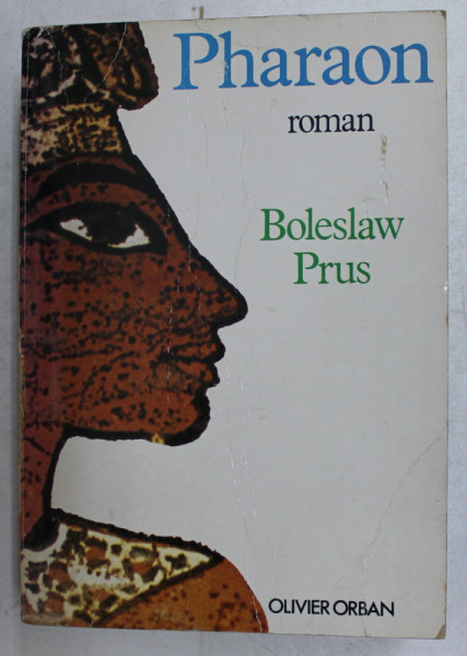 PHARAON - roman par BOLESLAW PRUS , 1983
