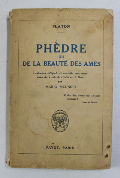 PHEDRE OU DE LA BEAUTE DES AMES par PLATON  1926