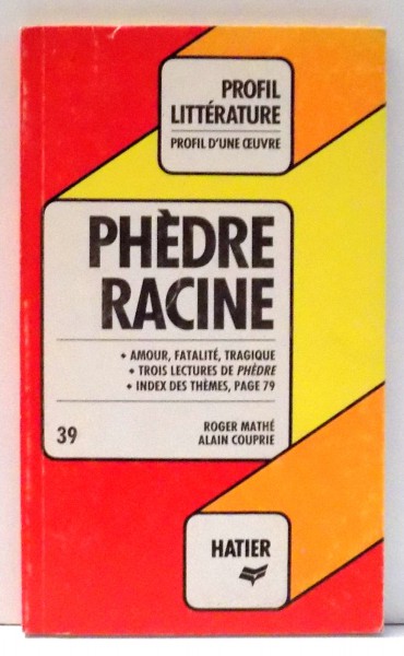 PHEDRE RACINE par ROGER MATHE , 1988