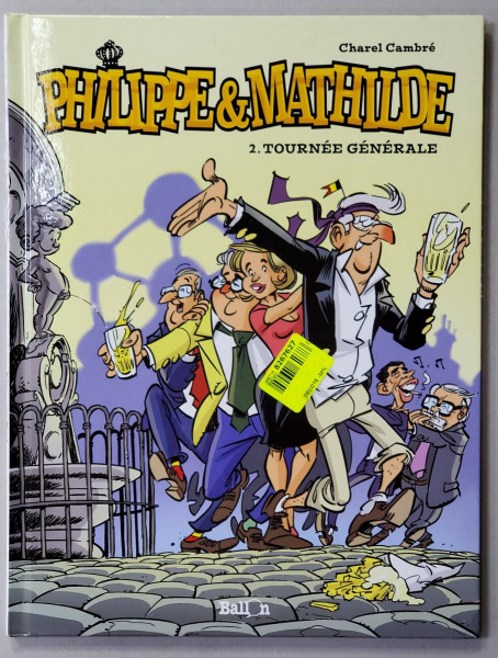 PHILIPPE et MATHILDE 2. TOURNEE GENERALE par CHAREL CAMBRE , 2017 , BENZI DESENATE *