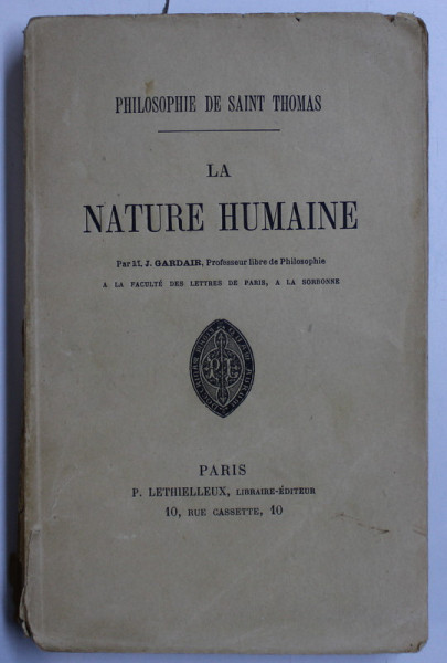 PHILOSOPHIE DE SAINT THOMAS - LA NATURE HUMAINE par M. J. GARDAIR , 1896