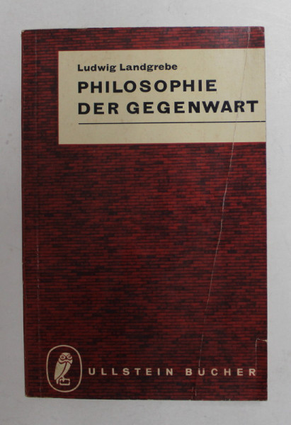 PHILOSOPHIE DER GEGENWART von LUDWIG LANDGREBE , 1957