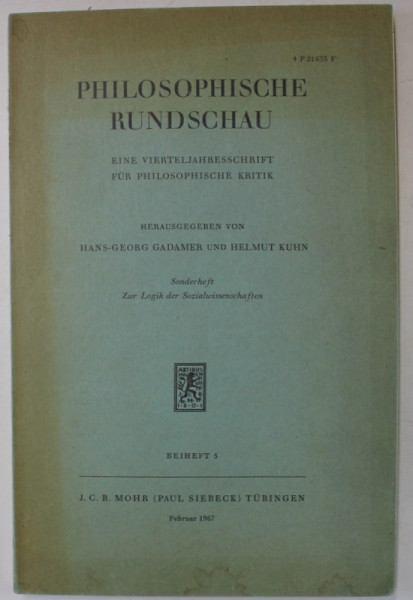 PHILOSPOPHISCHE RUNDSCHAU ( REVIATA DE FILOSOFIE ) , TEXT IN LIMBA GERMANA , 1957, SEMNATA DE TRAIAN HERSENI *