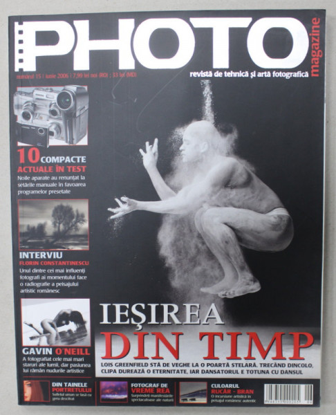 PHOTO , REVISTA DE TEHNICA SI ARTA FOTOGRAFICA , NR. 15 , 2006