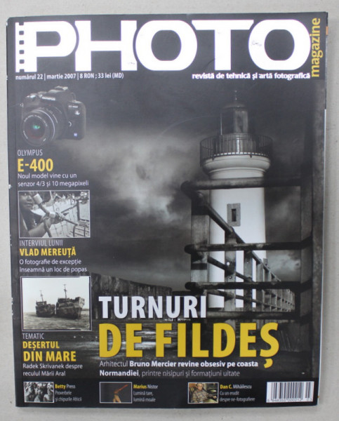 PHOTO , REVISTA DE TEHNICA SI ARTA FOTOGRAFICA , NR. 22 , 2007