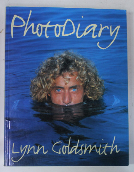 PHOTODIARY by LYNN GOLDSMITH , 1995, ALBUM CU FOTOGRAFII DIN LUMEA MUZICII