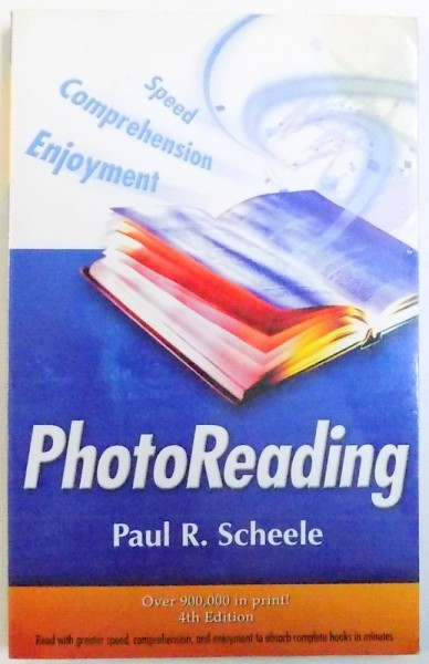 PHOTOREADING - READING THIS BOOK  IN 25 MINUTES  by PAUL R. SCHEELE , 2007