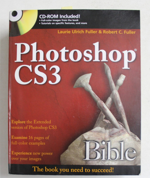 PHOTOSHOP CS3 BIBLE by LAURIE ULRICH FULLER and ROBERT C. FULLER , 2007 , CONTINE CD *