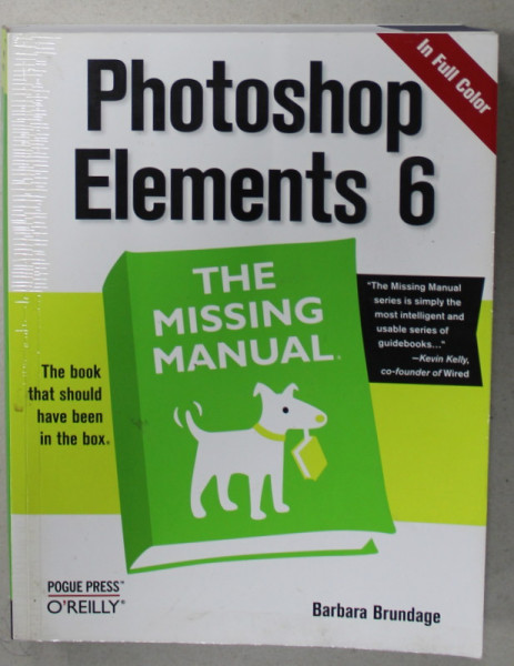 PHOTOSHOP ELEMENTS 6 , IN FULL COLOR by BARBARA BRUNDAGE , 2008