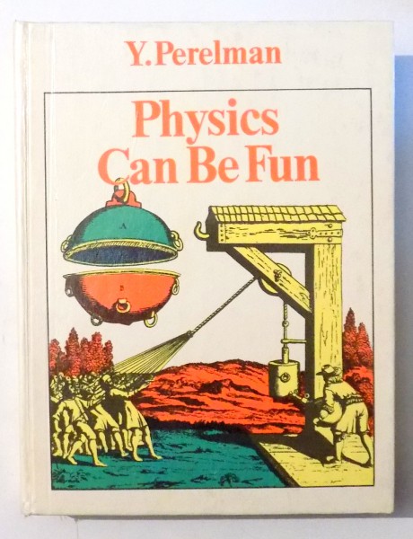 PHYSICS CAN BE FUN by Y. PERELMAN , 1986