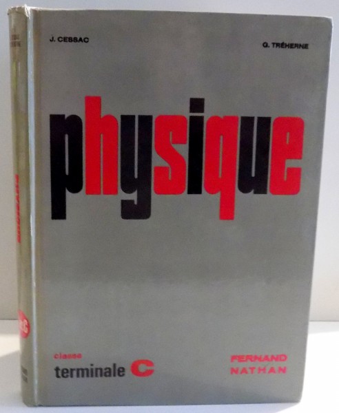 PHYSIQUE de J. CESSAC SI G. TREHERNE , 1967