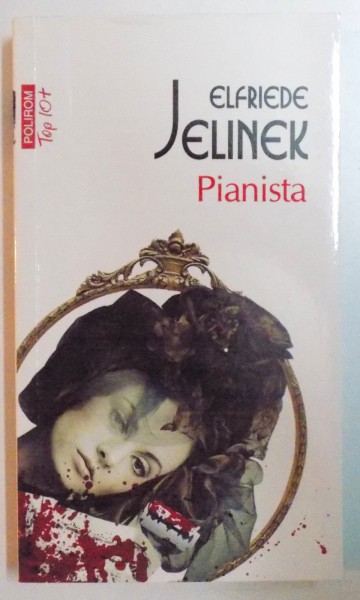PIANISTA de ELFRIEDE JELINEK , 2012