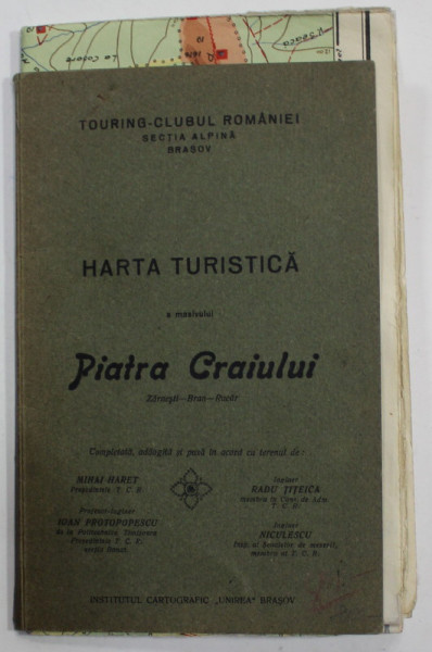 PIATRA CRAIULUI , HARTA TURISTICA , ZONA ZARNESTI - BRAN - RUCAR , de MIHAI HARET si RADU TITEICA , 1935