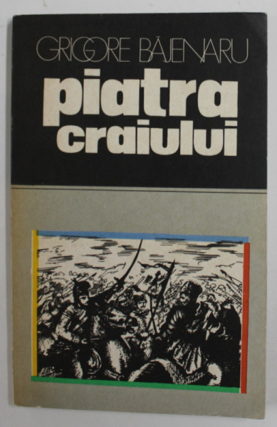 PIATRA CRAIULUI - LEGENDE ROMANESTI de GRIGORE BAJENARU , 1978