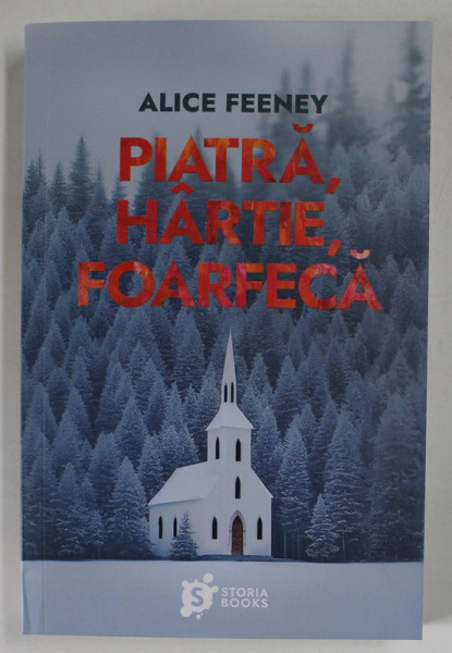 PIATRA , HARTIE , FOARFECA de ALICE FEENEY , 2022