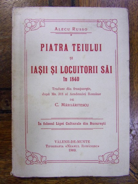 PIATRA TEIULUI ȘI IAȘII ȘI LOCUITORII SĂI ÎN 1840 de ALECU RUSSO