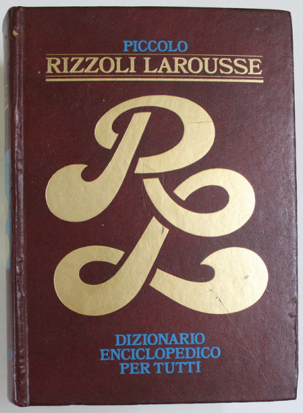 PICCOLO RIZZOLI LAROUSSE , DIZIONARIO ENCICLOPEDICO PER TUTTI , 1972