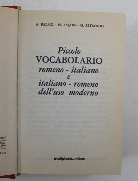 PICCOLO VOCABOLARIO ROMENO - ITALIANO E ITALIANO - ROMENO DELL ' USO MODERNO di A. BALACI ..G. PETRONIO , 1990