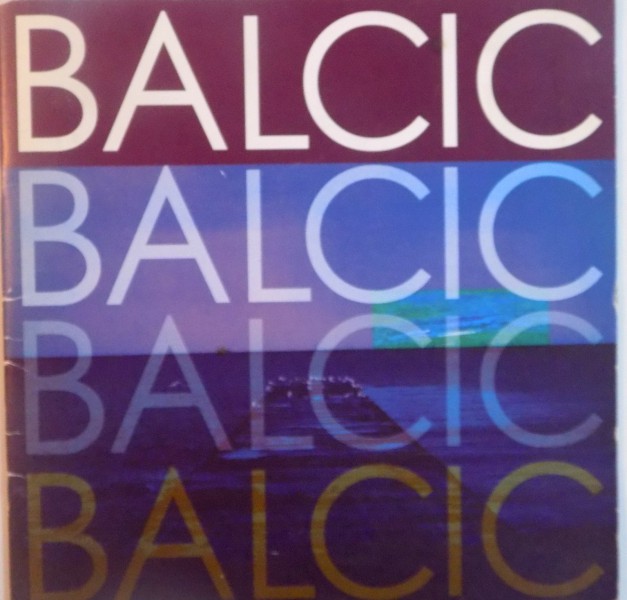 PICTORI DE AZI LA BALCIC, ILIE BOSTAN, GABRIELA DRAGHICI, ION DRAGHICI, CRISTINA ILIES, MARILENA MURARIU, VIRGILIU PARGHEL, LUCIA PUSCASU