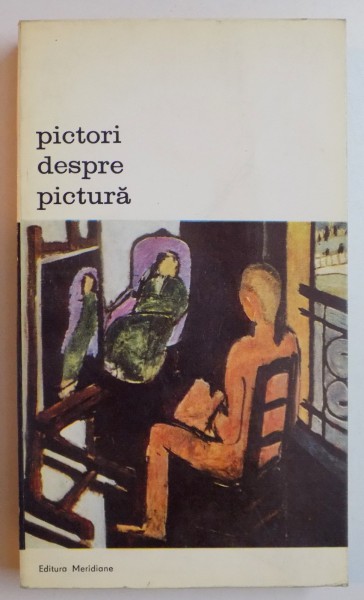 PICTORI DESPRE PICTURA  1972