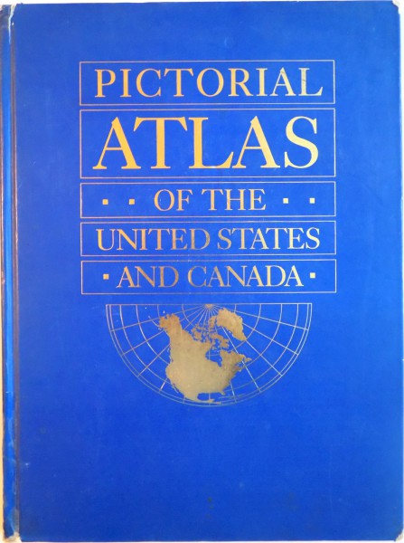 PICTORIAL ATLAS OF THE UNITED STATES AND CANADA by KATHIE BILLINGSLEA SMITH, 1996