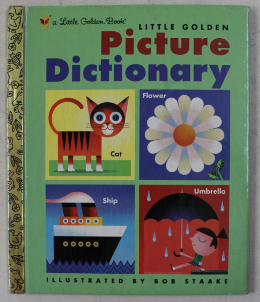 PICTURE DICTIONARY by DIANE MULDROW , ILLUSTRATED by BOB STAAKE , 2002