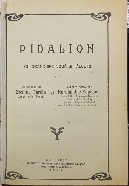 PIDALION, CU ORANDUIRE NOUA SI TALCURI de ZOSIMA TARALA si STAVR. HARALAMBIE POPESCU - BUCURESTI, 1933