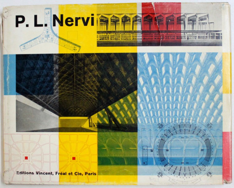 PIER LUIGI NERVI-CONSTRUCTIONS ET PROJETS par PIERRE-FREDERIC WALBAUM , 1957