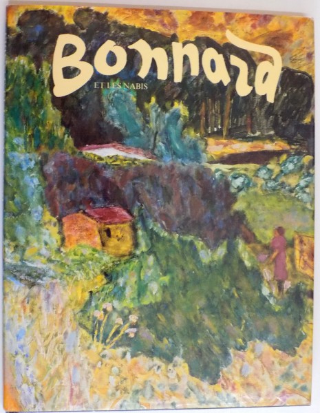 PIERRE BONNARD ET LES NABIS , 1990