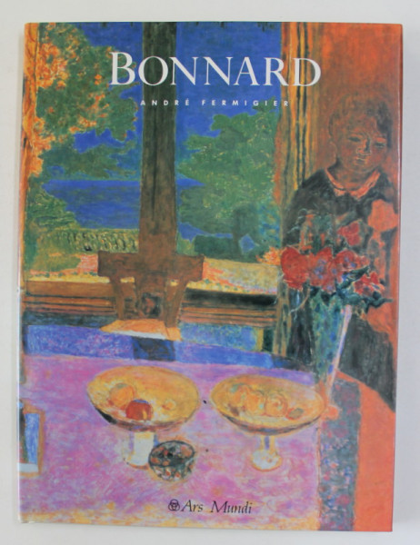 PIERRE BONNARD par ANDRE FERMIGIER , 1987