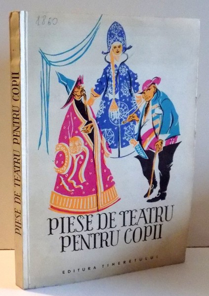 PIESE DE TEATRU PENTRU COPII de IRINA POPESCU, ILUSTRATII de V. STURMER , 1961