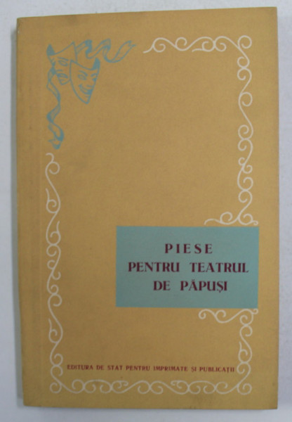 PIESE PENTRU TEATRUL DE PAPUSI , 1957