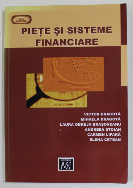 PIETE SI SISTEME FINANCIARE de VICTOR DRAGOTA ...ELENA CETEAN , 2008 , PREZINTA HALOURI DE APA *